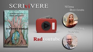 SCRIviVERE ✍ Ospiti in studio Milena Bonvissuto e Andrea Ansevini