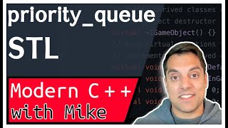 C++ STL std::priority_queue (a container adaptor)  | Modern Cpp Series Ep. 133