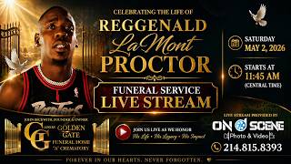 Celebrating the Life of Reginald Lamont Proctor