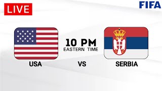 USA vs Serbia | FIFA International Friendly Match 2023