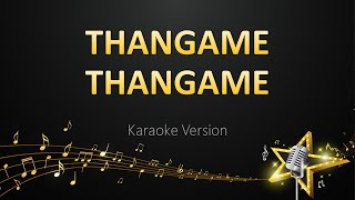 Thangame Thangame Sad - Justin Prabakaran (Karaoke Version)