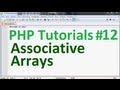 Basic PHP Tutorial 12: Associative Array