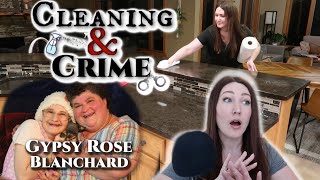 Gypsy Rose Blanchard | The Murder of Dee Dee Blanchard | Cleaning & Crime