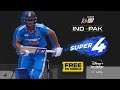 Asia Cup 2023 | Ind vs Pak | Shubman Gill | Super 4s | DisneyPlus Hotstar