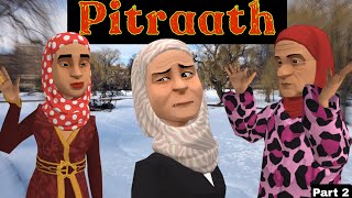 Pitraath | Part 2 | Kashmiri Drama | Kashur Circus