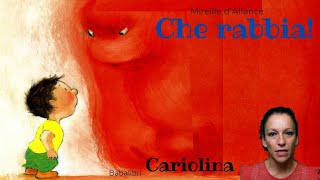 Che rabbia Mireille D'allancè by Cariolina  il mostro della rabbia  libro  per bambini sulla rabbia