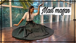 Mast Magan || two states|| Dance cover || Alia Bhatt || Arjun kapoor