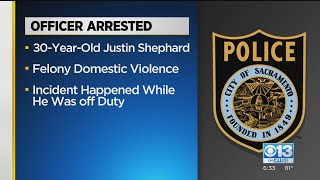 Sacramento Officer Arrested For Domestic Violence