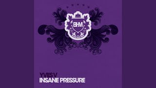 Insane Pressure (Elektrokid \u0026 Dave Lambert Rmx)