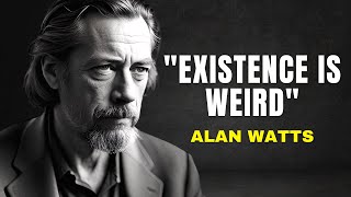 Alan Watts About Existence | It Will Give You Goosebumps