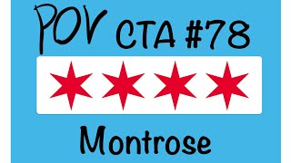 CTA #78 Montrose POV