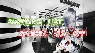 Sephora 15% OFF Shopping LIST | 丝芙兰85折购物清单 | NINA