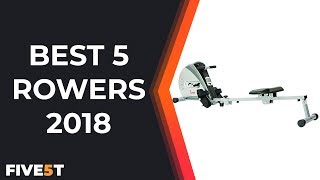 Best 5 Rowers 2018