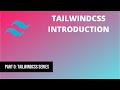 0 Tailwindcss Introduction