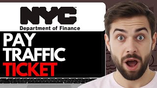 HOW TO PAY TRAFFIC TICKET ONLINE NEW YORK (2024) FULL GUIDE
