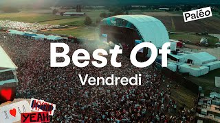 Paléo Festival 2023 | Best Of du Vendredi