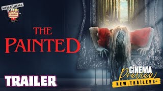 THE PAINTED ( 2024 ) Official Teasers / New Cinema Trailer