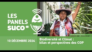 Les Panels SUCO 2024 | Biodiversité et Climat : bilan et perspectives des COP