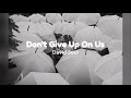 Don't Give Up On Us by David Soul w/ lyrics