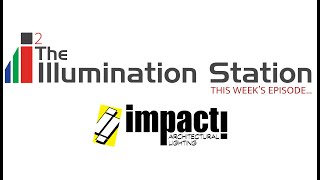 Illumination Station Episode 62