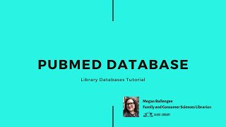 PubMed Database Tutorial