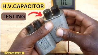 How to test H.V capacitor for microwave oven|| H.V capacitor testing