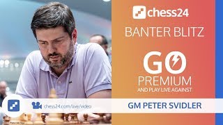 Banter Blitz with GM Peter Svidler - November 14, 2018