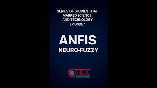 What is ANFIS (Neuro-Fuzzy Model)? – Studies That Made a Mark on Science and Technology – Episode 1