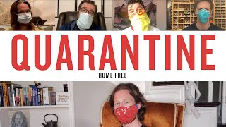 Home Free - Quarantine