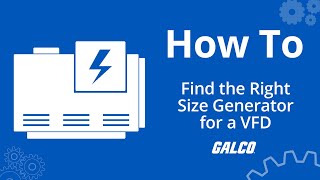 How To Find the Right Size Generator for a VFD | Galco