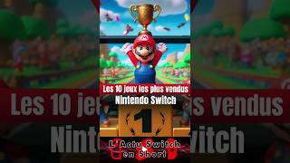 🥇Le TOP 10 des jeux les plus vendus sur Nintendo Switch