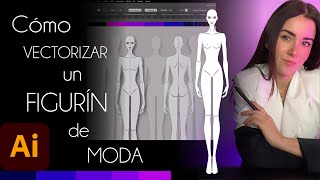 Cómo #vectorizar  un #maniquí de #moda en #ilustrator