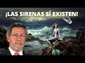 ¡Las sirenas sí existen! - Enigmas del mundo - Néstor Armando Alzate