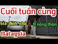 (125)Gia đình Vợ Việt _Chồng Hoa Cuộc sống ở Malaysia