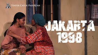 Teater Catur Pasuruan - Jakarta 1998 (Pentas Aplikasi Generasi 23)