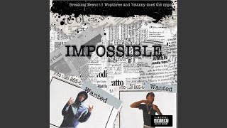 Tiny X WopThree IMPOSSIBLE