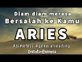 ARIES ♈️ ❤️ Yang Diam Diam Merasa BERSALAH ke Kamu #oraclecardindonesia
