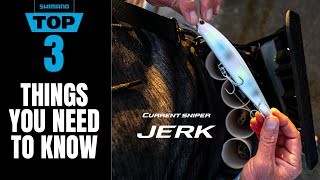 Shimano CURRENT SNIPER Jerk: Top 3 Product Features