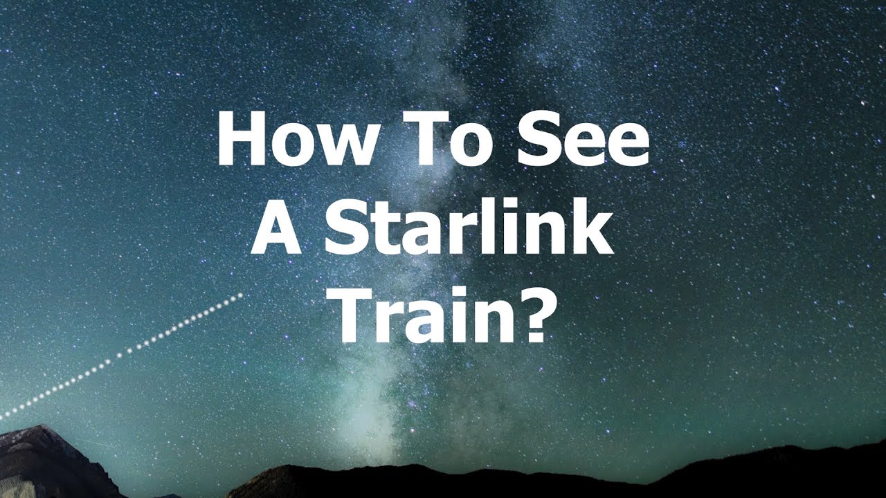 How To See Starlink Satellites In The Sky? - YouTube