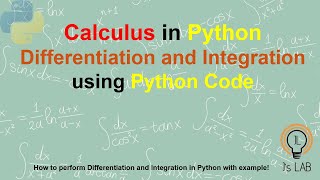 Calculus using Python Code | Differentiation and Integration using Python Code |