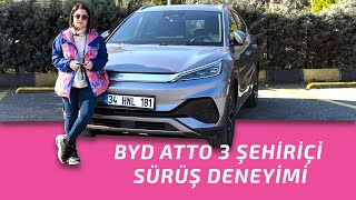 BYD Atto 3 ile Şehiriçi Sürüş Deneyimi