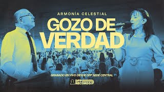 Gozo De Verdad - Armonia Celestial ( En Vivo desde DFP Sede Central )