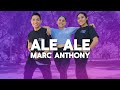 ALE ALE - Marc Anthony - Flow Dance Fitness - Coreografía - Zumba