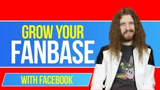 How to Build A Fanbase From Zero with Facebook