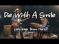 Lady Gaga, Bruno Mars - Die With A Smile (Lyrics)