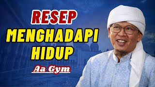 RESEP MENGHADAPI HIDUP | AA GYM TERBARU