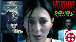 The Ghosts Of Monday (2022) Horror Film Review (Julian Sands)