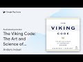 The Viking Code: The Art and Science of… by Anders Indset · Audiobook preview