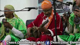 Lila Maalam rachid Dhossa - Ftouh Rahba Part 2 - Lmekaoui  - \u0026 Gnawa Oulad Bambra