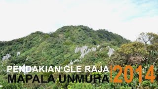 Ekspedisi Gle Raja (Mengenang 10 Tahun TSUNAMI ACEH di Puncak Raja ) - MAPALA UNMUHA